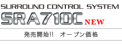 SURROUND CONTROL SYSTEM SRA710C