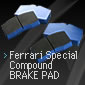 Ferrari Special  Compound BRAKE PAD